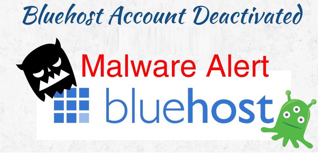 Bluehost Deactivated My WordPress Site