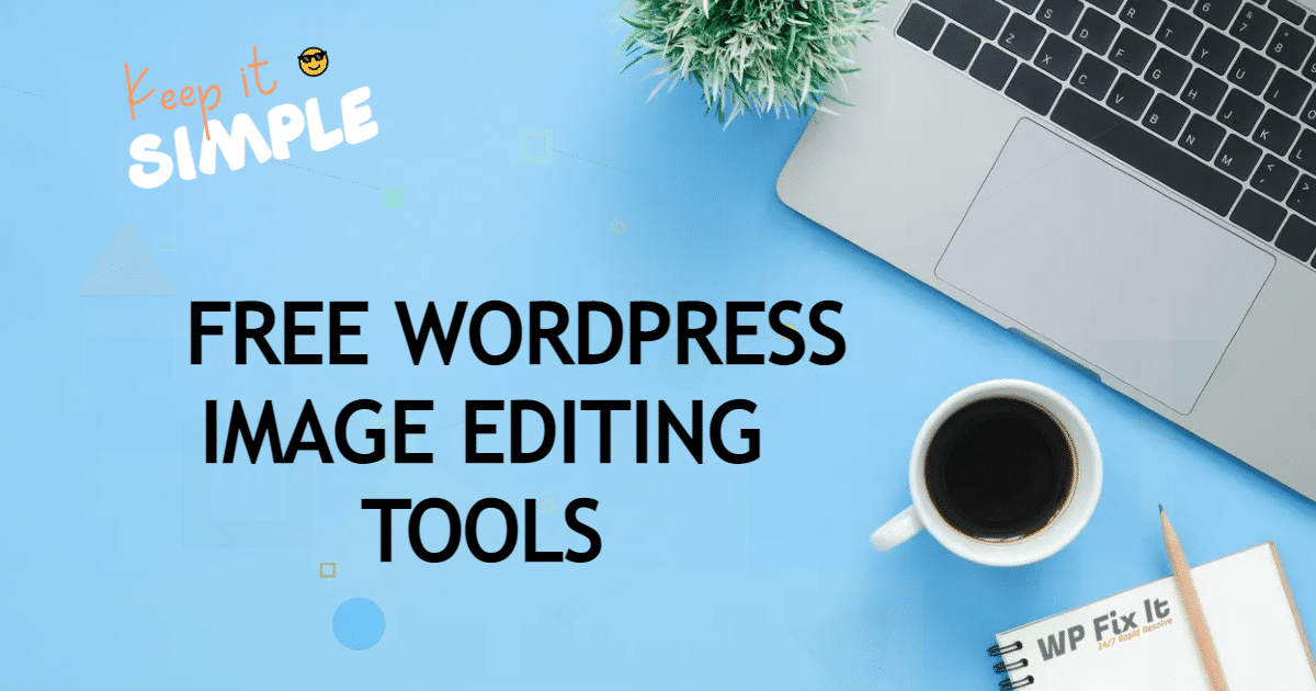4 FREE WordPress Image Editing Tools 1